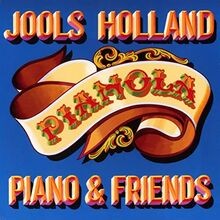 Jools holland pianola - jools,