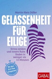 Gelassenheit für eilige - für,