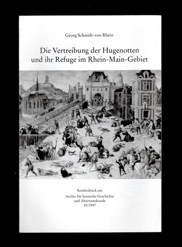 Die vertreibung der - die, hugenotten