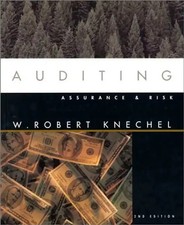 Auditing. Assurance & Risk: Text and Cases - W. Robert Knechel