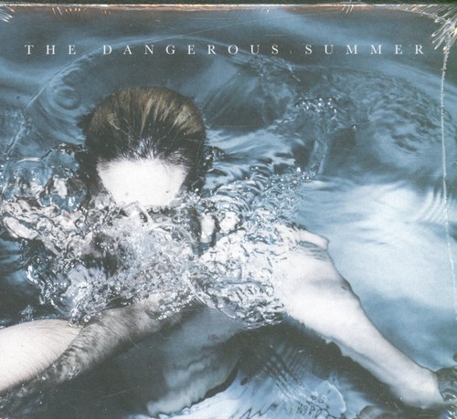 Dangerous summer - dangerous,