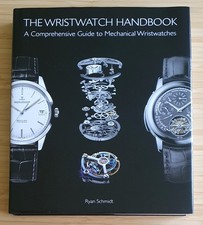 The Wristwatch Handbook: A