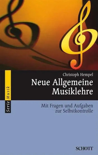 Neue allgemeine musiklehre - neue, |