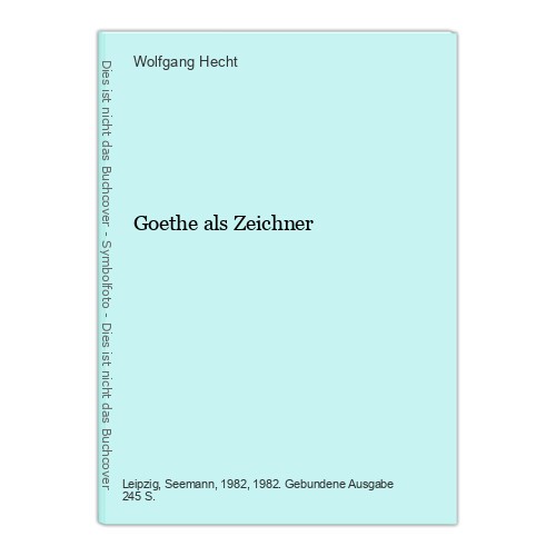 Goethe als zeichner - goethe, hecht