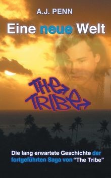 The tribe eine neue welt - the, tribe: