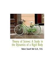 Theory of Screws: A Study in