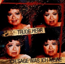Trude Herr - Ich sage was ich