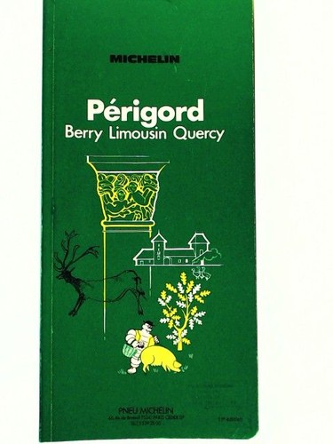Michelin green guide perigord - green, guide: