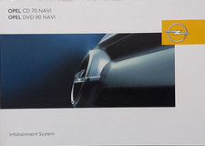 Opel  Infotainment System  CD 70 Navi, DVD 90 Navi Bedienungsanleitung 2005