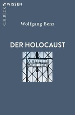 Wolfgang Benz Der Holocaust