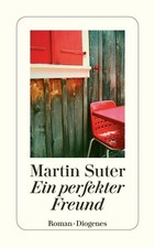 Martin Suter / Ein perfekter