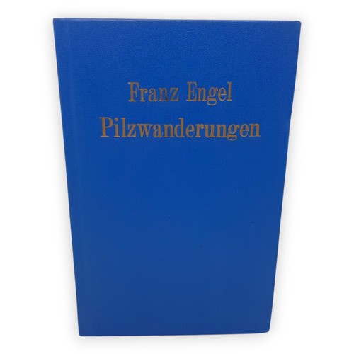 Pilzwanderungen engel franz - engel,