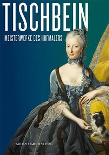 Tischbein meisterwerke des - meisterwerke,