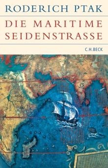 Die maritime seidenstrasse - die,
