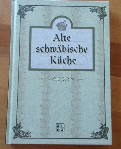 Alte schwäbische küche - schwäbische,
