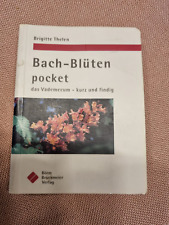 Bach-Blüten pocket das Vademecum - kurz und findig v. Brigitte Thelen
