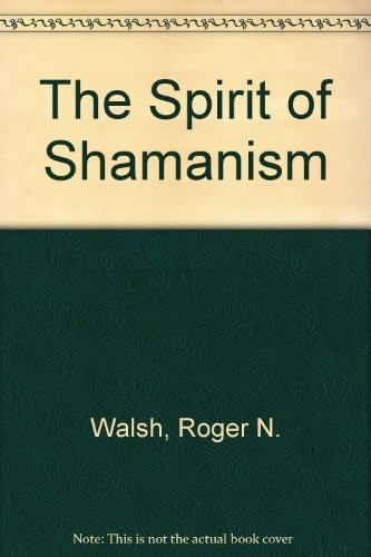 The spirit shamanism roger - the, shamanism,roger
