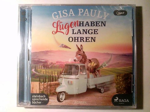 Lügen haben lange - , ohren