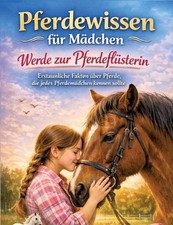 Pferdewissen fr Mdchen: Werde