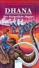 Dhana, Der Kaiserliche Magier von Pierce, Tamora | Buch | Zustand gut