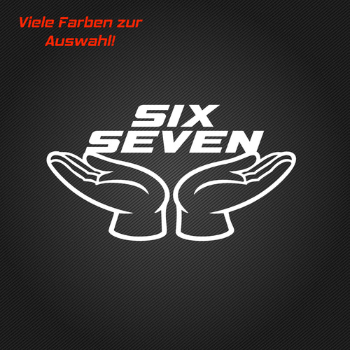 Six seven aufkleber - aufkleber, meme