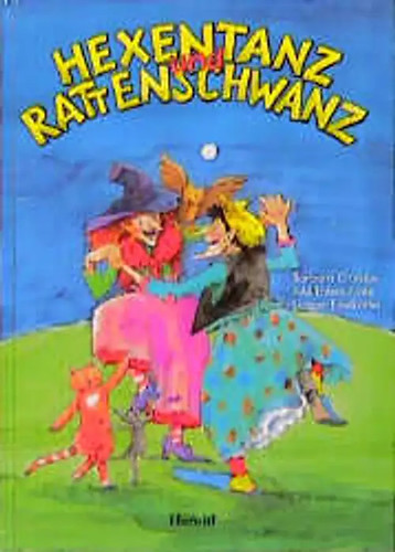 Hexentanz und rattenschwanz - hexentanz,