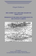 Die Lehre von Grigori Grabovoi über Gott. Mikrosyste... | Buch | Zustand wie neu