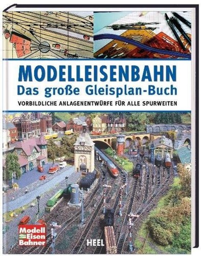 Modelleisenbahn das große - das,