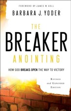 The Breaker Anointing – How