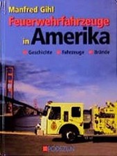 Feuerwehrfahrzeuge in Amerika