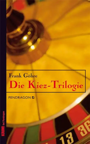 Die kiez trilogie - die, kiez-trilogie