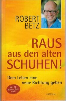 Raus aus den alten - , schuhen