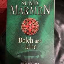 Dolch und Lilie: Highland-Saga von Sonia Marmen, Tei 4
