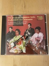THE ART OF THE JAPANESE KOTO, SHAKUHACHI AND SHAMISEN - Japan | CD top Zustand 
