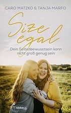 Size egal: Dein Selbstbewusstsein kann nicht groß genug ... | Buch | Zustand gut