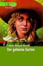 Der geheime Garten. GEOlino
