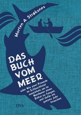 Das Buch vom Meer oder Wie