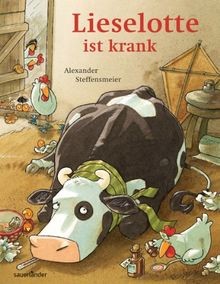 Lieselotte ist krank - , von