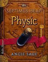 Septimus Heap. Physic von Angie Sage (2009, Taschenbuch)