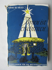 Anne De Vries: Ihnen ist erschienen... (Antiquariat v. 1955)