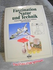Faszination Natur und Technik