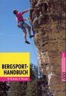 Bergsport handbuch von - bergsport-handbuch, dieter