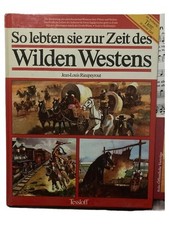 So lebten sie zur Zeit des