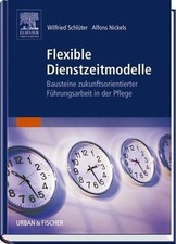 Flexible Dienstzeitmodelle: Bausteine Buch Urban & Fischer Verlag/Elsevier GmbH