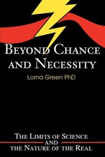 Beyond Chance and Necessity