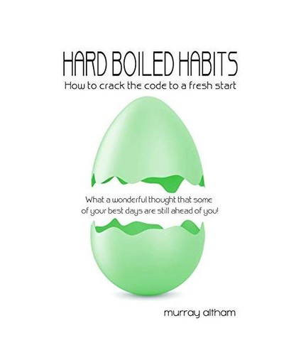 Hard boiled habits how - habits:,