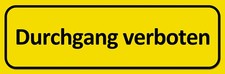 ☆ Aufkleber - Durchgang verboten - 196x65 Klebeschild Schild (Kein Durchgang)