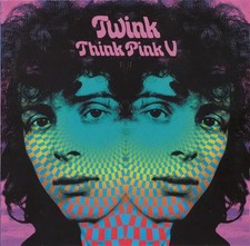 Twink - Think Pink  V. ( UK