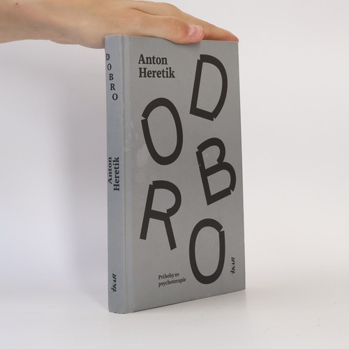 Dobro anton heretik - dobro , | 
