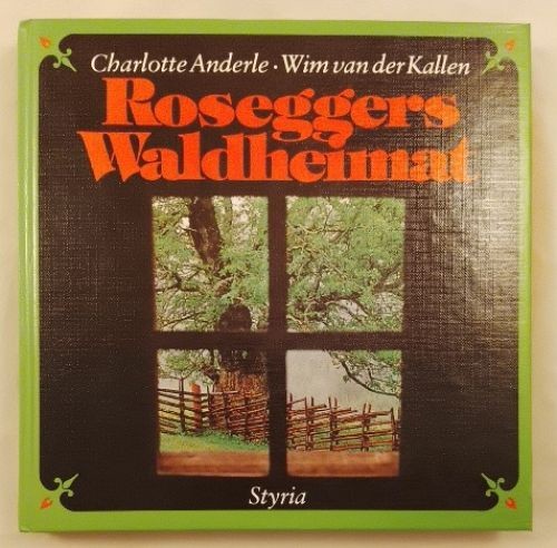 Roseggers waldheimat anderle - roseggers,